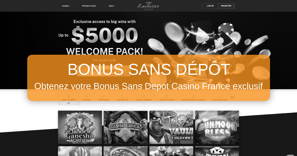 Exclusive Casino Bonus Sans Dépôt - Bonus Sans Dépôt Casino France 2026